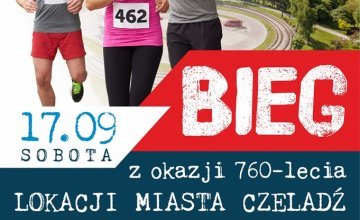 BIEG- z okazji 760 lecia Lokacji Miasta Czeladź